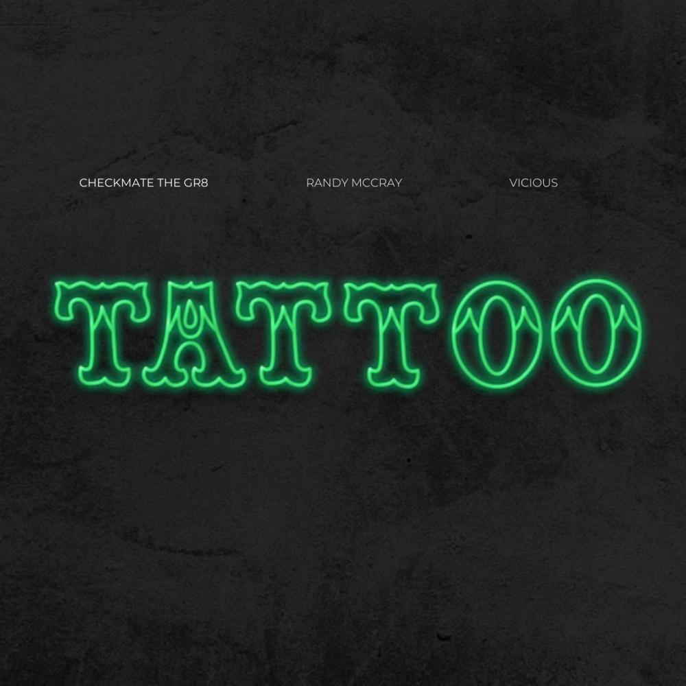 Tattoos (feat. Randy McCray & Vicious) (Explicit)