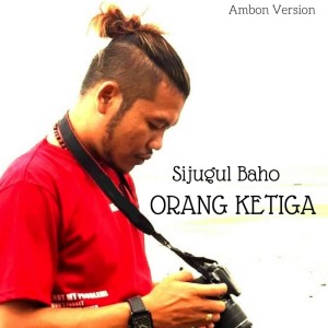 Listen to Orang Ketiga song with lyrics from Si Jugul Baho