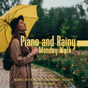 Piano and Rainy Monday Walk dari Marc Ritenour