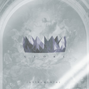 Feast Worship的專輯Glory - EP (Instrumental)