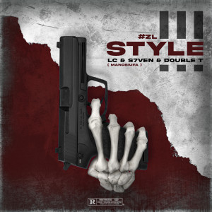 S7VEN的專輯Zl - 3 Style (Explicit)