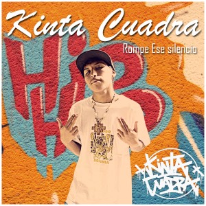 Kinta Cuadra的專輯Rompe Ese Silencio (Explicit)