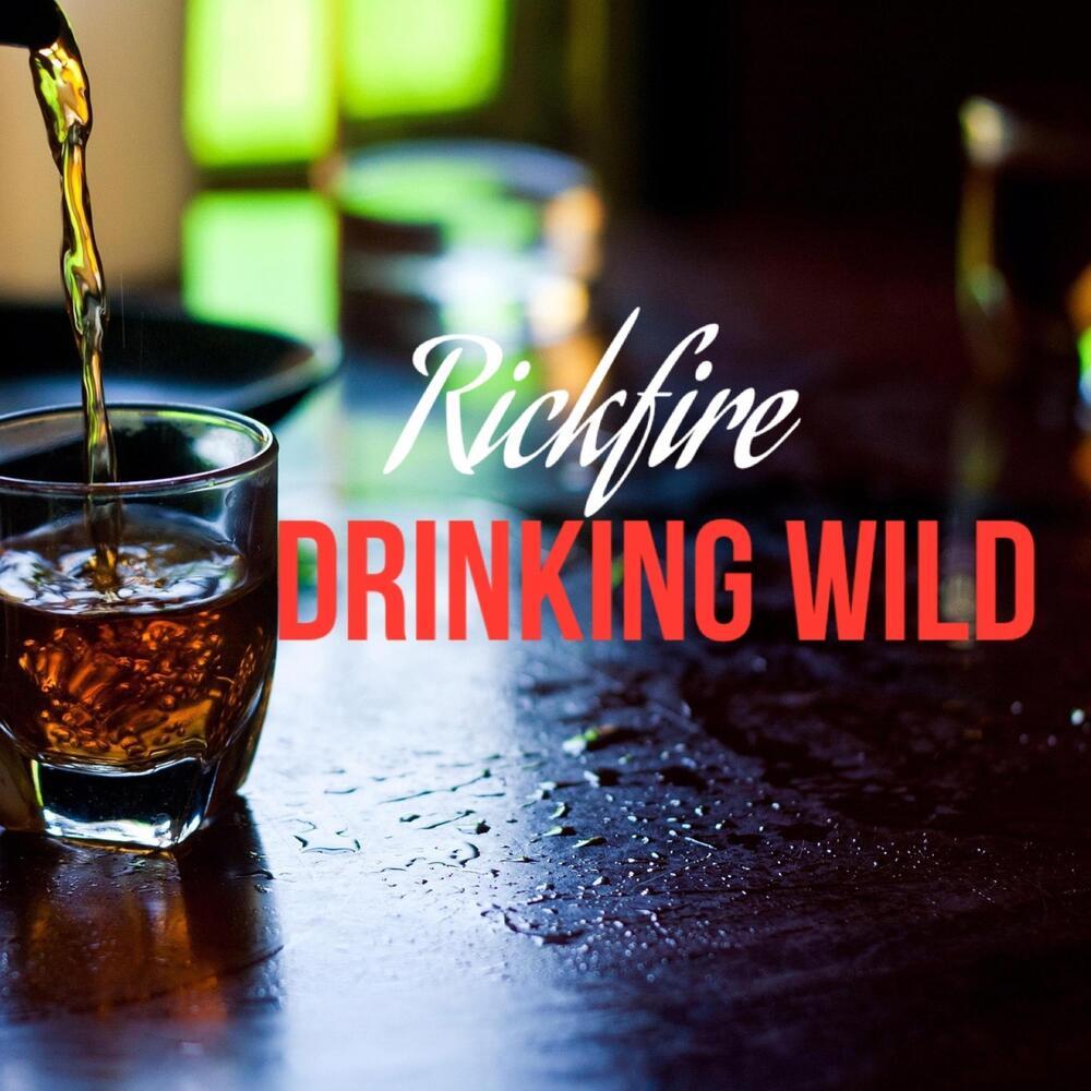 She Be Drinking Wild (Explicit)