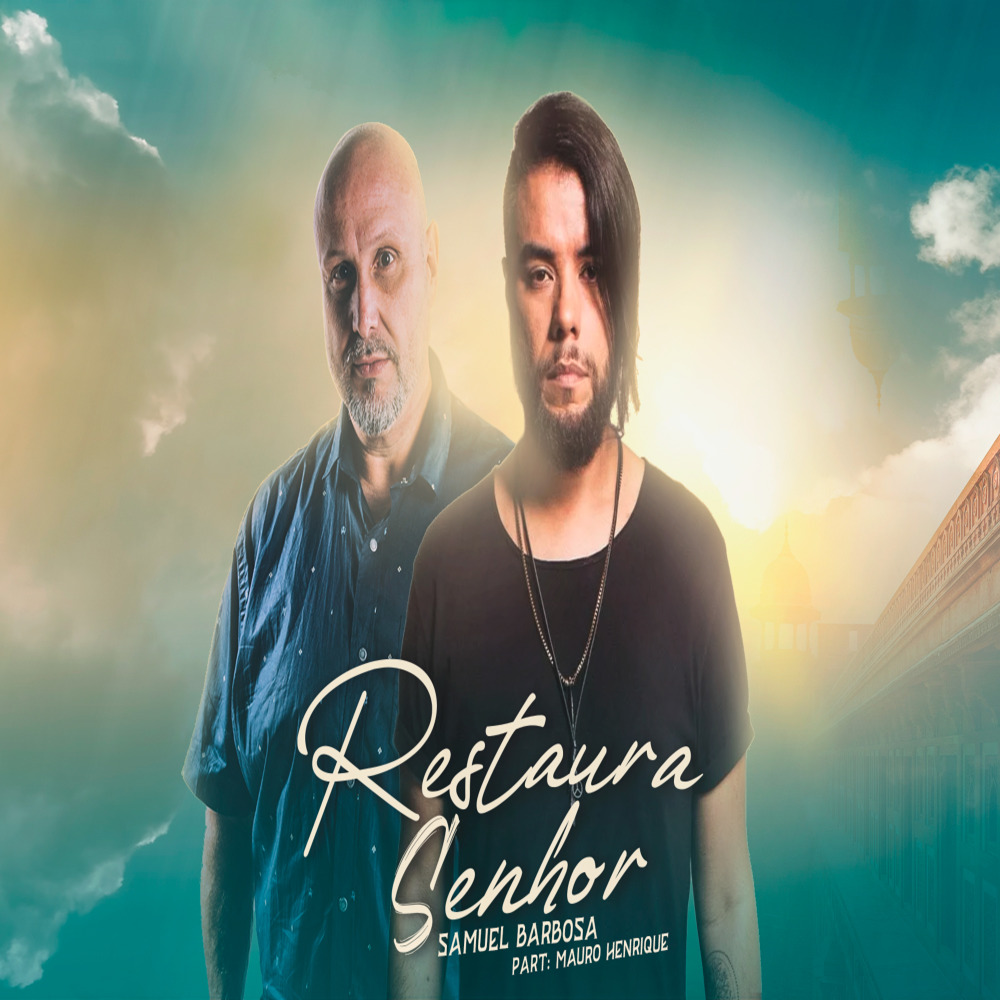 Restaura, Senhor