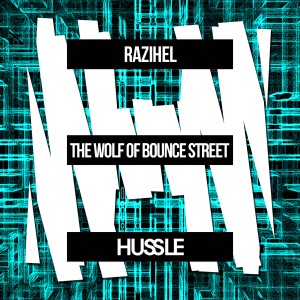 Razihel的專輯The Wolf of Bounce Street