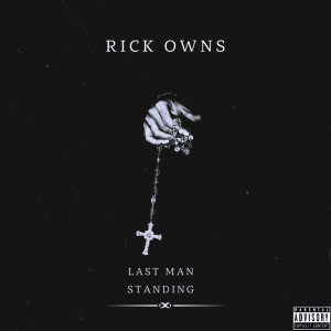 Album Rick Owns (Last Man Standing) [Explicit] from Drippppp._