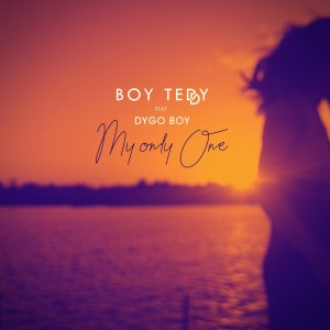 收聽Boy Teddy的My Only One歌詞歌曲