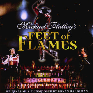 อัลบัม Michael Flatley's Feet Of Flames ศิลปิน Ronan Hardiman