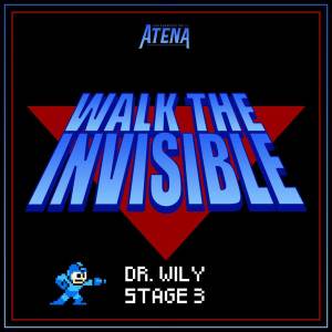 Walk the Invisible - Dr. Wily Stage 3 (From "Mega Man 7")