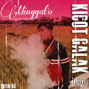Listen to Minggat'o (Pergilah|Explicit) song with lyrics from DHANI KG