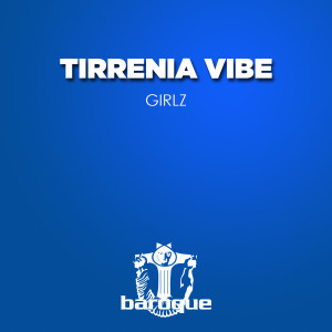 收聽Tirrenia Vibe的Girlz歌詞歌曲