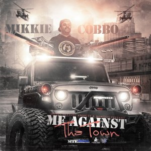 Mikkie Cobbo的專輯Me Against Tha Town (Explicit)
