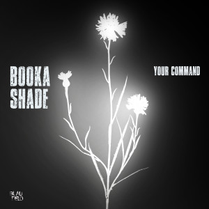 Booka Shade的專輯Your Command