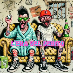 Album L'era del debito (Explicit) from Ted Bee
