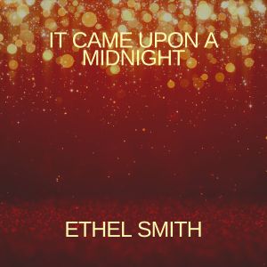 Ethel Smith的專輯It Came Upon a Midnight