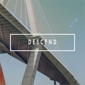 Listen to Descend song with lyrics from Infowler