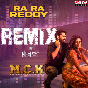 Album Ra Ra Reddy Remix (From "Macharla Chunaav Kshetra (M.C.K)") from Harry Anand