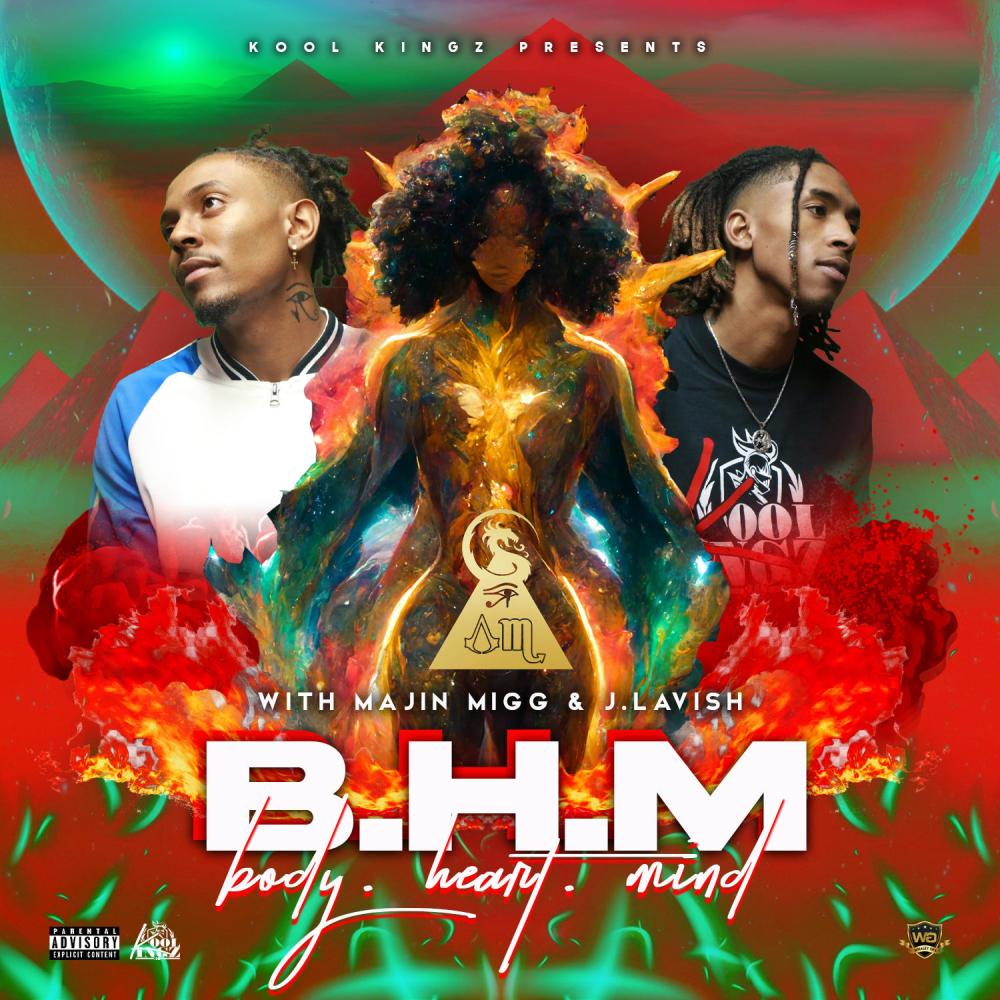 Body. Heart. Mind. (feat. Majin Migg & J lavish) (Explicit)