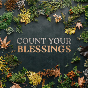 Various的專輯Count Your Blessings