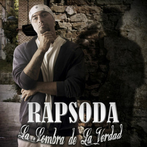 อัลบัม La Sombra de la Verdad ศิลปิน Rapsoda