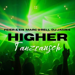 Feier & Eis的專輯Higher - Tanzrausch