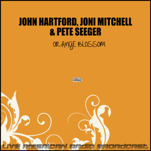 John Hartford的专辑Orange Blossom (Live)