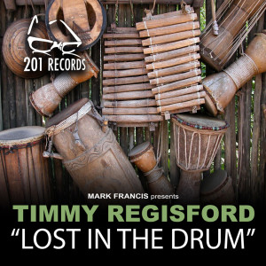 Timmy Regisford的專輯Lost In The Drums