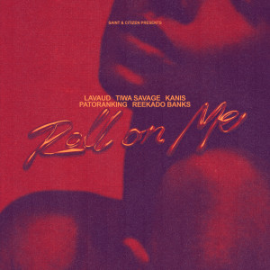 Tiwa Savage的專輯Roll On Me (Explicit)