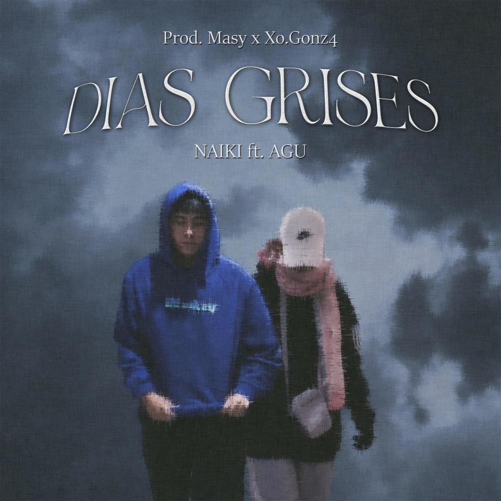 Días Grises (feat. AGU, Masy & Xo.gonz4) (Explicit)