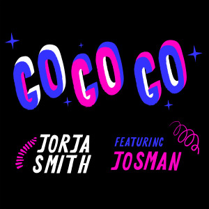 Jorja Smith的專輯GO GO GO (Feat. Josman)