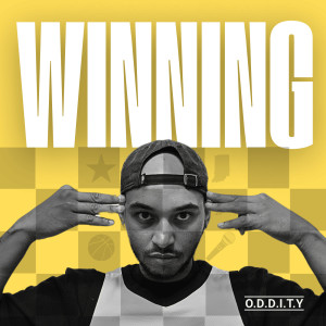 Listen to Winning (Explicit) song with lyrics from O.D.D.I.T.Y