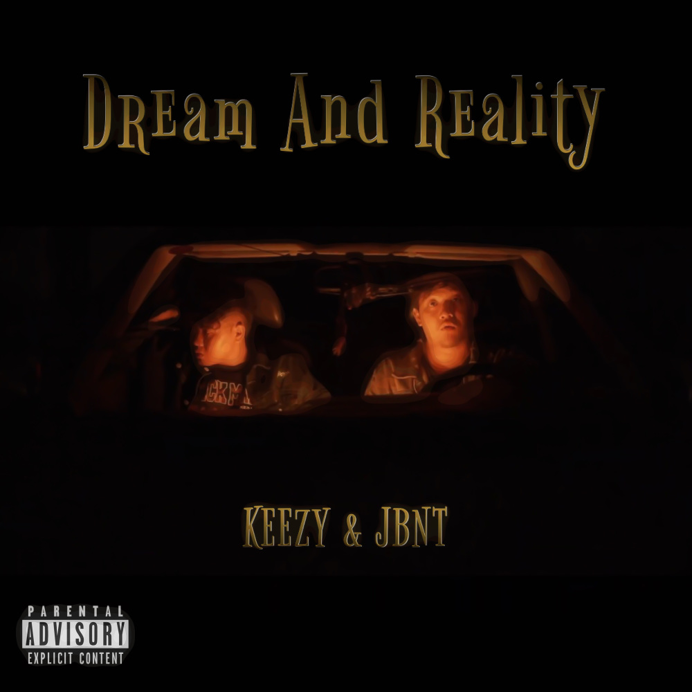 Dream And Reality (Explicit)