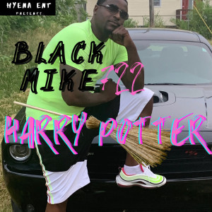 收聽BlackMike722的Harry Potter (Explicit)歌詞歌曲