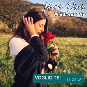 Listen to Voglio te (Explicit) song with lyrics from Mattia Diesis