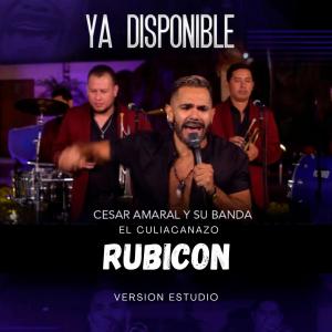 收聽César Amaral的RUBICON (VERSION ESTUDIO)歌詞歌曲