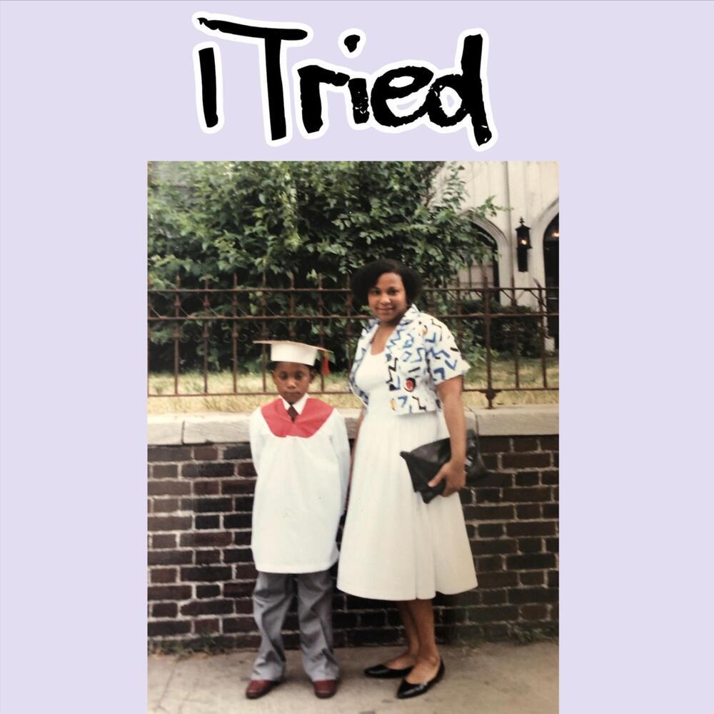 I Tried (Explicit)
