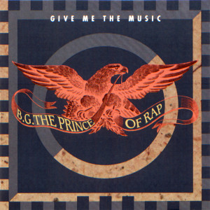 收聽B. G. The Prince Of Rap的Give Me the Music (Dance Devotion Mix)歌詞歌曲