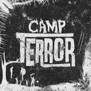 Camp Terror (Explicit)