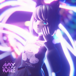 Listen to SAYULUVME! (Explicit) song with lyrics from $cxrl