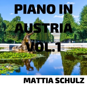 Mattia Schulz的專輯Piano in Austria, Vol. 1