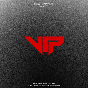 ดาวน์โหลดและฟังเพลง VIP พร้อมเนื้อเพลงจาก KONGTHAP PEAK
