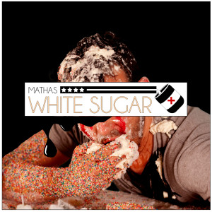 ดาวน์โหลดและฟังเพลง White Sugar (Explicit) พร้อมเนื้อเพลงจาก Mathas