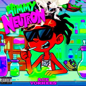 Ace Vorhees的專輯Himmy Neutron : JUGG GENIUS (Explicit)