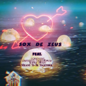 ดาวน์โหลดและฟังเพลง Meant to be together (feat. ShaQueen, Peterson De Vocalist & Jay Blaro) พร้อมเนื้อเพลงจาก Sox De Zeus