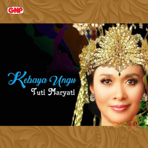 Dengarkan Kebaya Ungu lagu dari Tuti Maryati dengan lirik