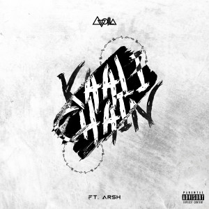 Dengarkan lagu Kaali Chain (Explicit) nyanyian AVOILA dengan lirik