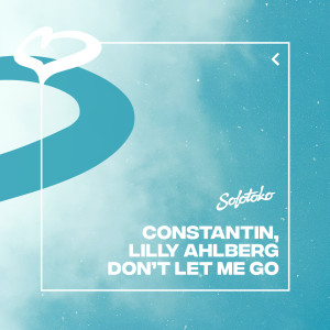 Constantin的專輯Don't Let Me Go