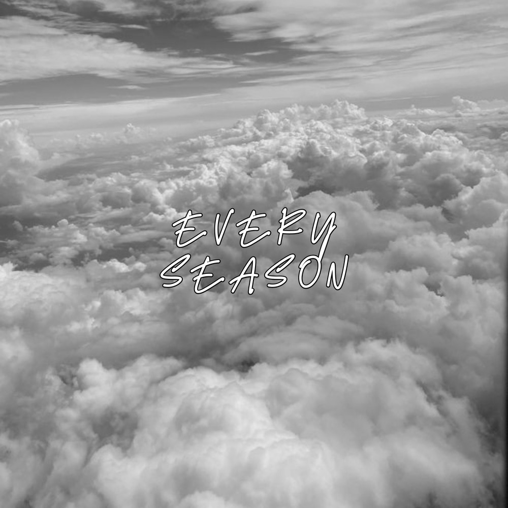 Every Season (Explicit)