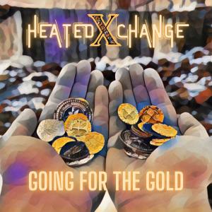 heatedXchange的專輯Going for the Gold