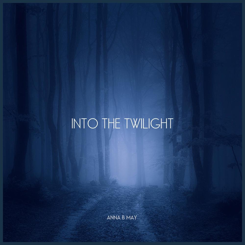Into the Twilight